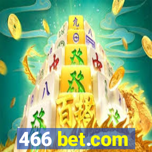 466 bet.com